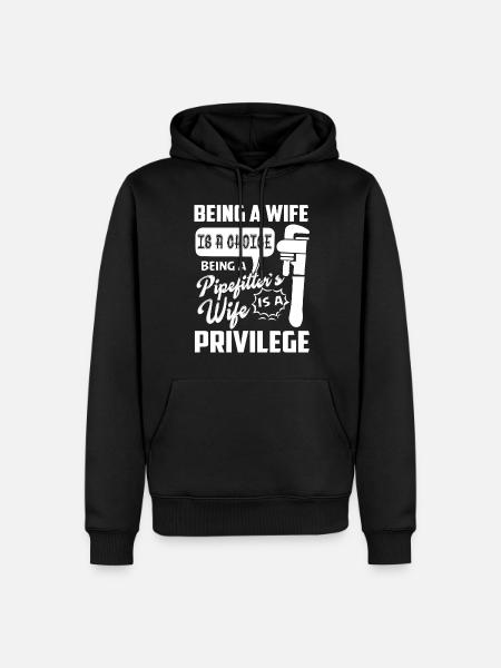Pipefitter Being A Pipefitters Wife - Men’s Premium Organic Hoodie - black