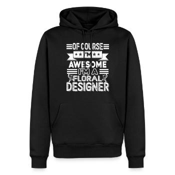 Floral Designer I'm A Floral Designer, Floral Desi - Men’s Premium Organic Hoodie - black - Front - Nico (187cm)