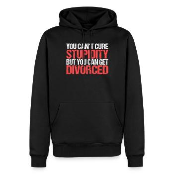 You cant cure Stupidity but you can get divorced - Männer Premium Bio Hoodie - Schwarz - Vorne - Nico (187cm)