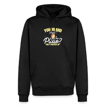 Have you heard of Pluto? That's crazy - Men’s Premium Organic Hoodie - black - Front - Nico (187cm)