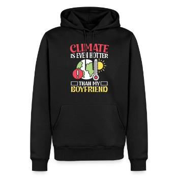 Environmental Activism Climate Hotter Than Boyfriend - Men’s Premium Organic Hoodie - black - Front - Nico (187cm)