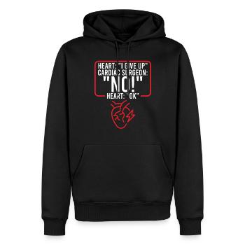 Cardiac Surgeon Dont Give Up Cardiac Surgery Cardiologist - Men’s Premium Organic Hoodie - black - Front - Nico (187cm)