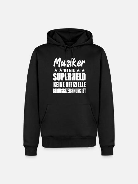 Musiker Superheld Spruch - Männer Premium Bio Hoodie - Schwarz