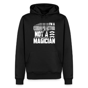 Chiropractor I'm A Chiropractor Not A Magician - Men’s Premium Organic Hoodie - black - Front - Nico (187cm)