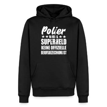 Polier Superheld Spruch - Männer Premium Bio Hoodie - Schwarz - Vorne - Nico (187cm)