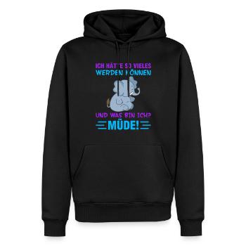 Ich Hätte So Vieles Werden Können Und Was Bin Ich - Männer Premium Bio Hoodie - Schwarz - Vorne - Nico (187cm)