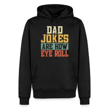 Dad Jokes Are How Eye Roll - Männer Premium Bio Hoodie - Schwarz - Vorne - Nico (187cm)