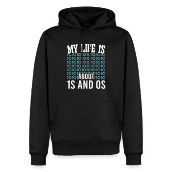 Softwareentwickler My Life Is About 1s And 0s Geek - Männer Premium Bio Hoodie - Schwarz - Vorne - Nico (187cm)