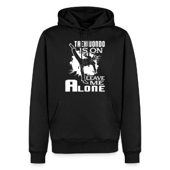 Taekwondo Taekwondo Is On Leave Me Alone - Men’s Premium Organic Hoodie - black - Front - Nico (187cm)