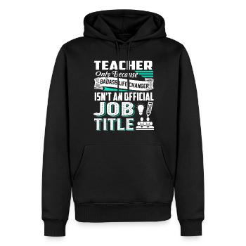 Teacher Teacher Job Title - Men’s Premium Organic Hoodie - black - Front - Nico (187cm)
