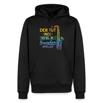 He Doesn't Do Anything Just Wants To Play The Saxo - Männer Premium Bio Hoodie - Schwarz - Vorne - Nico (187cm)