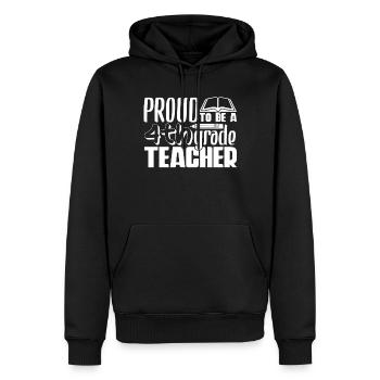 4th Grade Teacher Proud To Be A 4th Grade Teacher - Men’s Premium Organic Hoodie - black - Front - Nico (187cm)