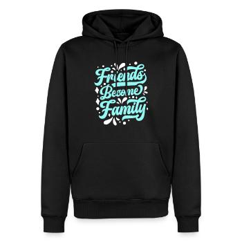 Les amis deviennent des dictons de famille réunions de famille - Sweat à capuche Premium bio Homme - noir - Devant - Nico (187cm)