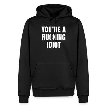 TU ES UN IDIOT DE RUCKING Drôle de Coupe du Monde de Rugby - Sweat à capuche Premium bio Homme - noir - Devant - Nico (187cm)