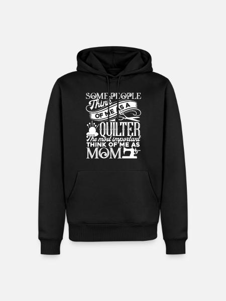 Quilter Quilter Mom Funny - Men’s Premium Organic Hoodie - black
