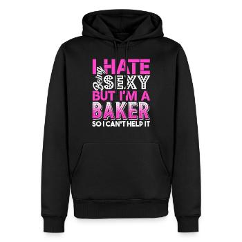 Baker I Hate Being A Sexy Baker - Men’s Premium Organic Hoodie - black - Front - Nico (187cm)