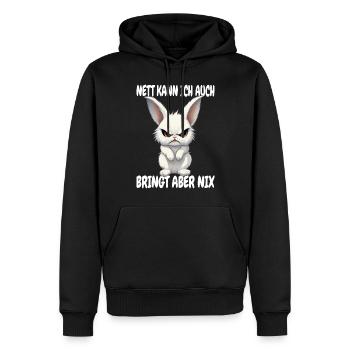 Nett Kann Ich Auch Bringt Aber Nix Sarkasmus Hase - Männer Premium Bio Hoodie - Schwarz - Vorne - Nico (187cm)