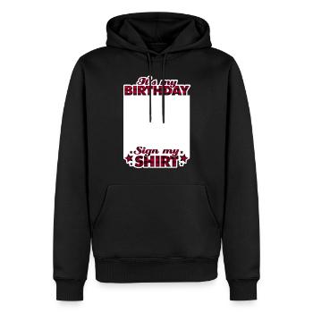 It's My Birthday Sign My Shirt - Männer Premium Bio Hoodie - Schwarz - Vorne - Nico (187cm)