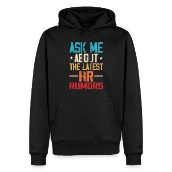 Fragen Sie Mich Nach Den Neuesten HR -Gerüchten - - Männer Premium Bio Hoodie - Schwarz - Vorne - Nico (187cm)