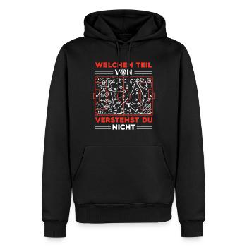 Fußball Spruch Lustig Welchen Teil Verstehst Du - Männer Premium Bio Hoodie - Schwarz - Vorne - Nico (187cm)