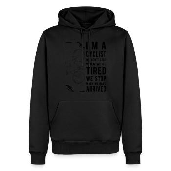 Je suis cycliste, on ne s’arrête pas quand on est fatigué - Sweat à capuche Premium bio Homme - noir - Devant - Nico (187cm)
