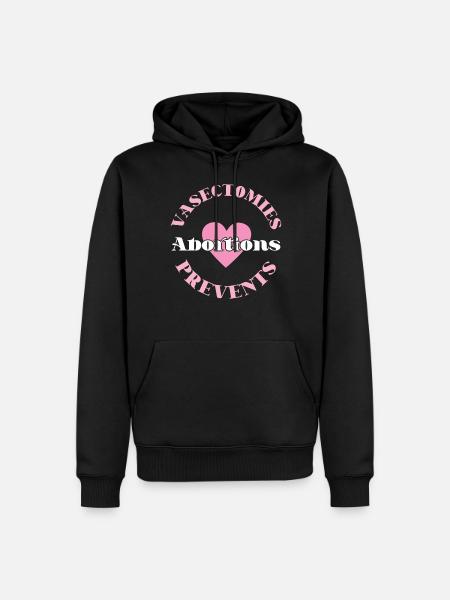 Feminist Vasectomies Prevents - Men’s Premium Organic Hoodie - black