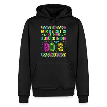 Mir reichts ich geh zurück in die 80er Kostüm - Männer Premium Bio Hoodie - Schwarz - Vorne - Nico (187cm)