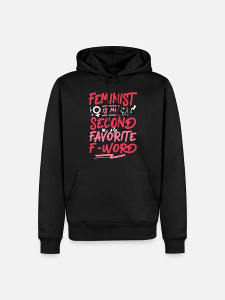 Feminist Feminist Is My Second - Men’s Premium Organic Hoodie - black
