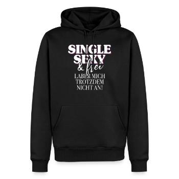 Single Sexy Frei Laber Mich Trotzdem Nicht An Solo - Männer Premium Bio Hoodie - Schwarz - Vorne - Nico (187cm)