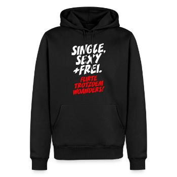 Single Sexy Frei Flirte Woanders Anti Anmache Solo - Männer Premium Bio Hoodie - Schwarz - Vorne - Nico (187cm)