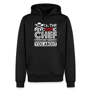 Chef I'm The Psychotic Chef - Men’s Premium Organic Hoodie - black - Front - Nico (187cm)