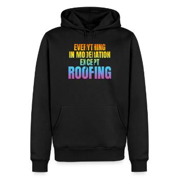 Funny Roofer - Everything In Moderation Except Roo - Männer Premium Bio Hoodie - Schwarz - Vorne - Nico (187cm)