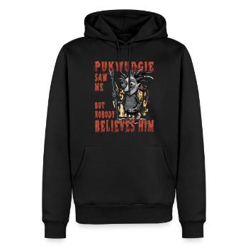 Pukwudgie Sah Mich, Aber Niemand Glaubt Ihm - - Männer Premium Bio Hoodie - Schwarz - Vorne - Nico (187cm)