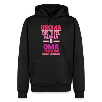Mutter Mama Oma Uroma - Männer Premium Bio Hoodie - Schwarz - Vorne - Nico (187cm)