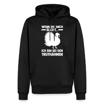 Truthuhn Truthahn - Männer Premium Bio Hoodie - Schwarz - Vorne - Nico (187cm)