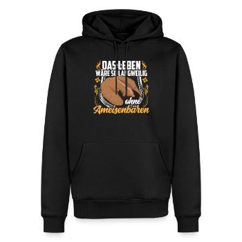 Langweilig ohne Ameisenbär Ameisenfresser - Männer Premium Bio Hoodie - Schwarz - Vorne - Nico (187cm)