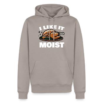 Ich mag es feucht Thanksgiving Kostüm Truthahntag - Männer Premium Bio Hoodie - Taupe - Vorne - Nico (187cm)
