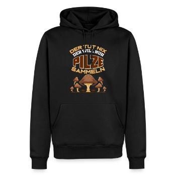 Pilzsammler Lustiges Geschenk I Der Will Nur - Männer Premium Bio Hoodie - Schwarz - Vorne - Nico (187cm)