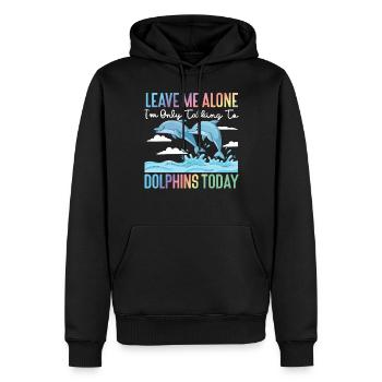 Dolphin Leave Me Alone I'm Only - Men’s Premium Organic Hoodie - black - Front - Nico (187cm)