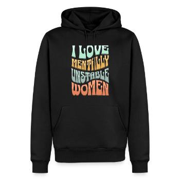 J’aime les femmes mentalement instables Meme Ironique Rétro - Sweat à capuche Premium bio Homme - noir - Devant - Nico (187cm)