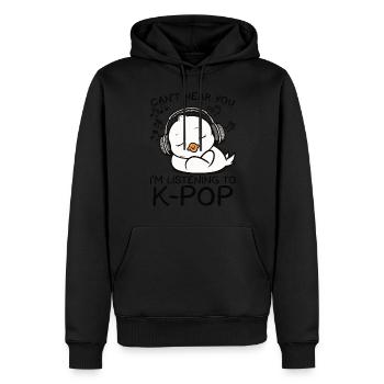 Can't Hear You I'm Listening Kpop Duck K-pop - Männer Premium Bio Hoodie - Schwarz - Vorne - Nico (187cm)