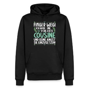 Finger weg ich habe eine verrückte Cousine - Männer Premium Bio Hoodie - Schwarz - Vorne - Nico (187cm)