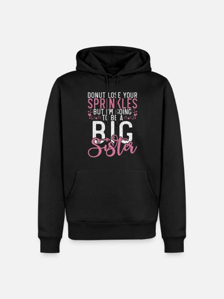 Big Sister Gift - Men’s Premium Organic Hoodie - black