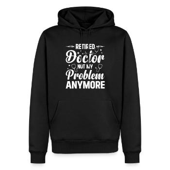 Médecin à la retraite Ce n’est plus mon problème - Retraité Do - Sweat à capuche Premium bio Homme - noir - Devant - Nico (187cm)