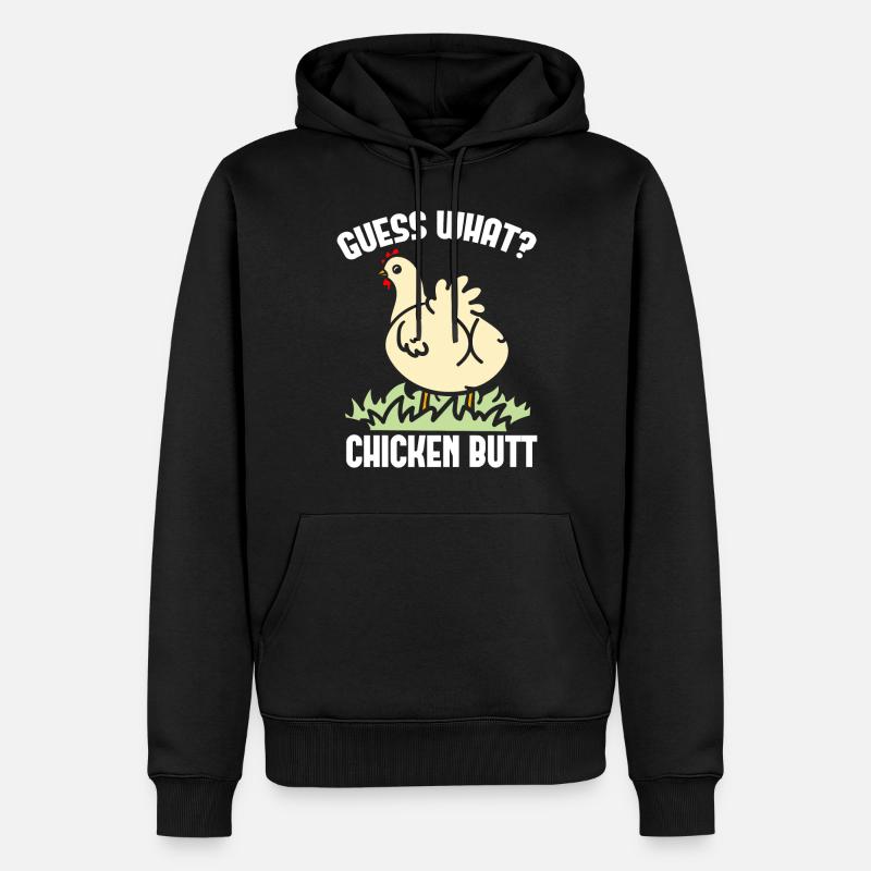 Funny Guess What? Chicken Butt! - Männer Premium Bio Hoodie - Schwarz