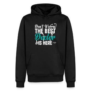 Don't Worry The Best Doctor Is There - Funny Docto - Männer Premium Bio Hoodie - Schwarz - Vorne - Nico (187cm)