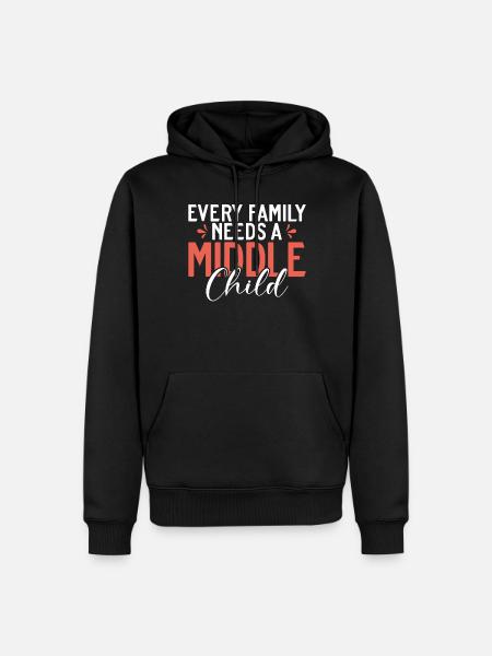 Middle Child Gifts - Men’s Premium Organic Hoodie - black