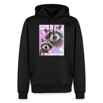 Sorry For Being Annying Lustiges Waschbär Meme - Männer Premium Bio Hoodie - Schwarz - Vorne - Nico (187cm)