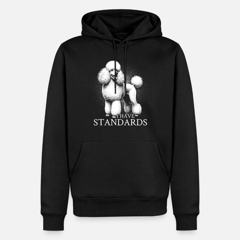 I Have Standards - Männer Premium Bio Hoodie - Schwarz