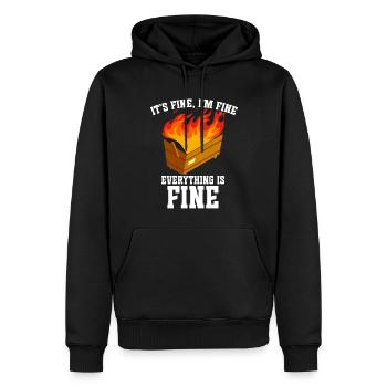 It's Fine I'm Fine Everything Is Fine Dumpster - Männer Premium Bio Hoodie - Schwarz - Vorne - Nico (187cm)